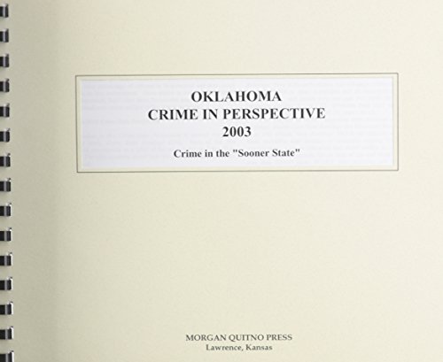 Oklahoma Crime in Perspective 2003 (9780740110351) by Morgan, Kathleen O'Leary