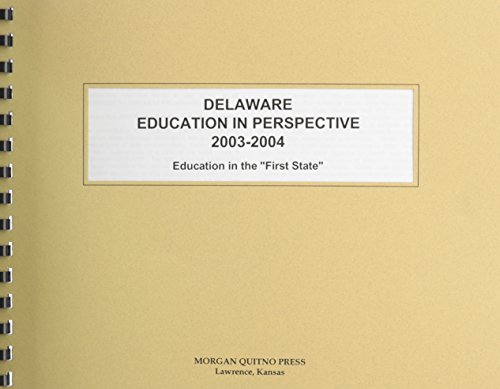 Delaware Education in Perspective 2003-2004 (9780740111075) by Morgan, Kathleen O'Leary