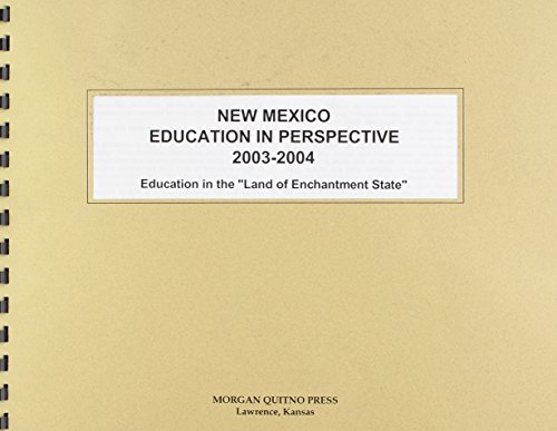 New Mexico Education in Perspective 2003-2004 (9780740111303) by Morgan, Kathleen O'Leary