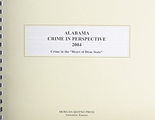 Alabama Crime in Perspective 2004 (9780740113000) by Morgan, Kathleen O'Leary