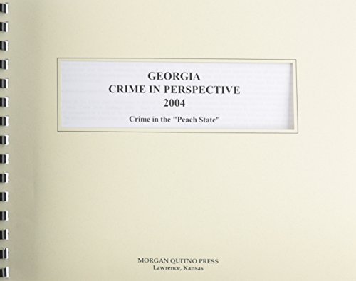 Georgia Crime in Perspective 2004 (9780740113093) by Morgan, Kathleen O'Leary