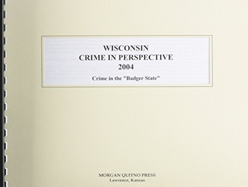 Crime in the "Badger State" (9780740113482) by Morgan, Kathleen O'Leary