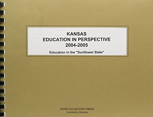 Kansas Education In Perspective 2004-2005 (9780740114656) by Morgan, Kathleen O'Leary