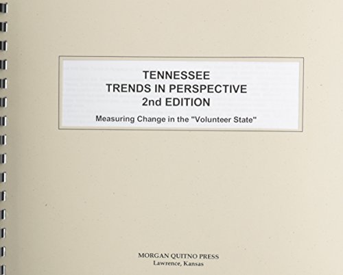 Tennessee State Trends In Perspective - Kathleen O'Leary Morgan (Editor)