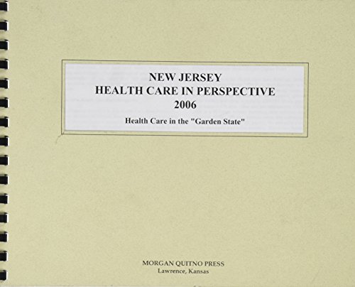 Imagen de archivo de New Jersey Health Care in Perspective 2006 a la venta por The Book Cellar, LLC