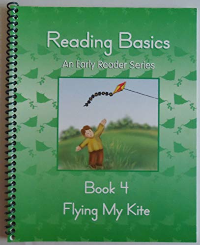 Beispielbild fr Reading Basics : Flying My Kite, Book 4 (An Early Reader Series) zum Verkauf von Wonder Book