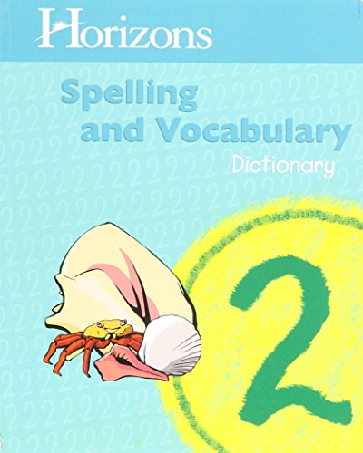 Stock image for Horizons Spelling & Vocabulary Grd 2 Dictionary: Jsd020 for sale by ThriftBooks-Atlanta