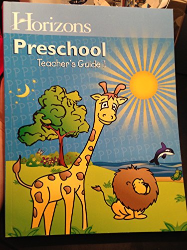 Imagen de archivo de Horizons Preschool Teacher's Guide Part 1 a la venta por SecondSale