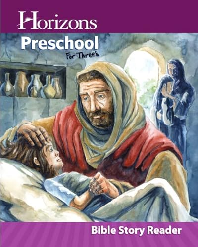 Stock image for Horizons-Preschool For Threes Bible Story Reader for sale by Half Price Books Inc.