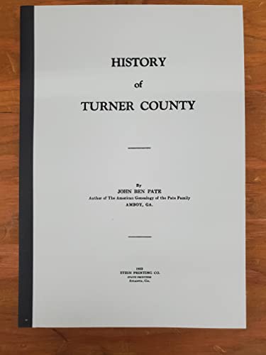 Beispielbild fr History of Turner County (Georgia) zum Verkauf von GF Books, Inc.