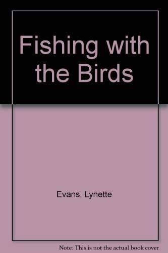 Beispielbild fr Fishing with the Birds, WorldScapes-China zum Verkauf von Alf Books