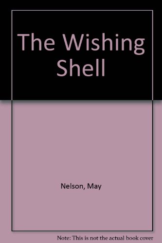 The Wishing Shell (9780740637773) by Nelson, May