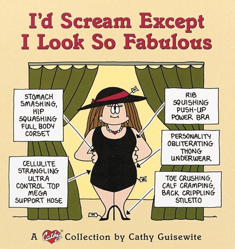 Stock image for I'd Scream Except I Look So Fabulous: A Cathy Collection (Volume 20) for sale by Wonder Book