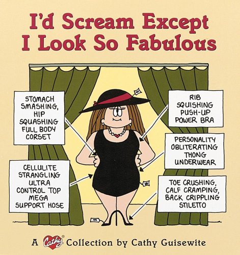 9780740700064: I'd Scream Except I Look So Fabulous: A Cathy Collection (Volume 20)