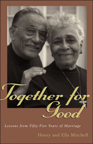 Imagen de archivo de Together For Good: Lessons from Fifty-Five Years of Marriage a la venta por Hawking Books