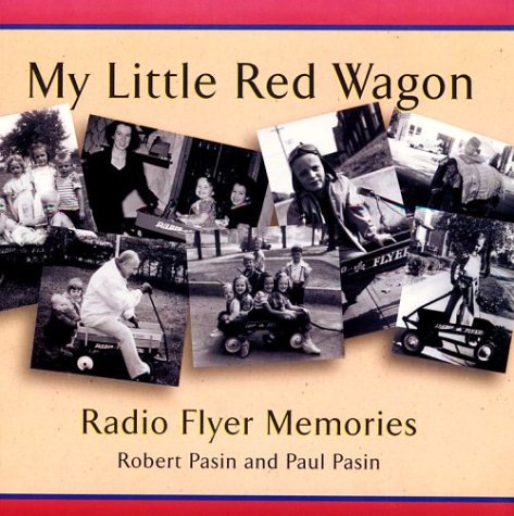 9780740700446: My Little Red Wagon: Radio Flyer Memories