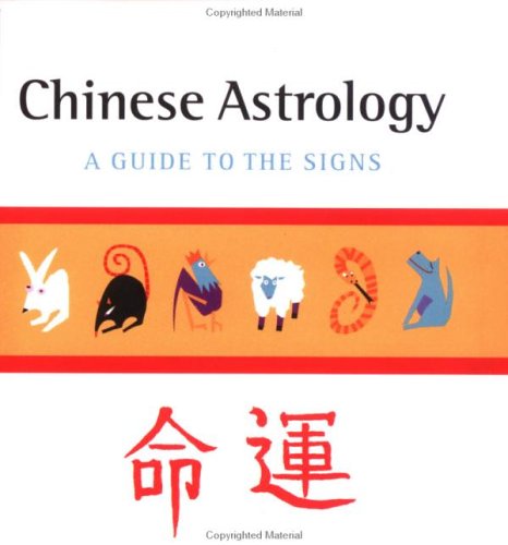 Chinese Astrology: A Guide To The Signs (9780740700613) by Julie Mars; Kristen Balouch