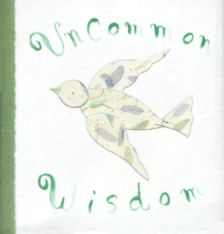 Imagen de archivo de Uncommon Wisdon a la venta por Better World Books: West