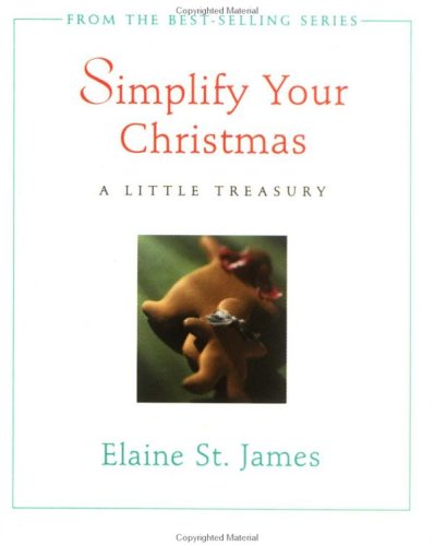 Stock image for Simplify Your Christmas: A Little Treasury for sale by Wonder Book