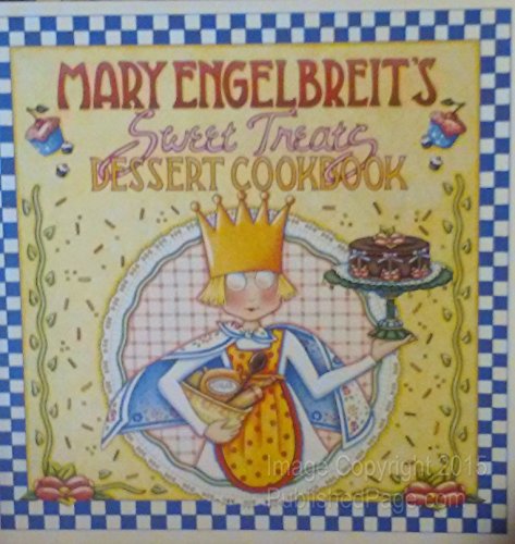 Mary Engelbreit's Sweet Treats Dessert Cookbook