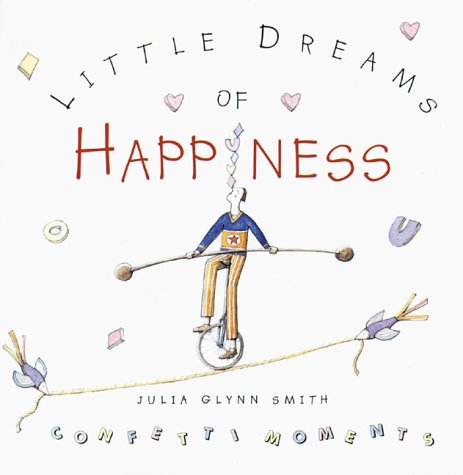 Stock image for Little Dreams Of Happiness for sale by Wonder Book