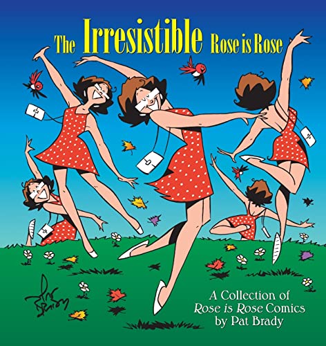 Beispielbild fr The Irresistible Rose Is Rose zum Verkauf von Wonder Book