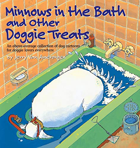 Stock image for Minnows in the Bath and Other Doggie Treats for sale by ThriftBooks-Atlanta