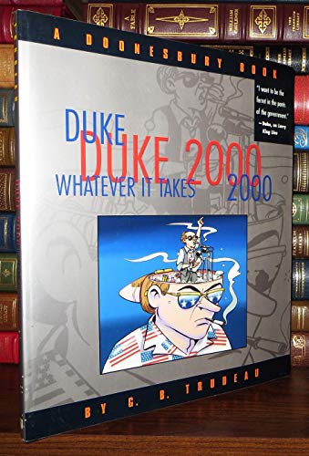 9780740706073: Duke 2000: Whatever It Takes : A Doonesbury Book: Volume 20