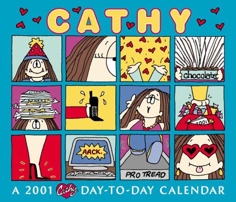 Cathy 2001 Calendar (9780740708008) by Cathy Guisewite