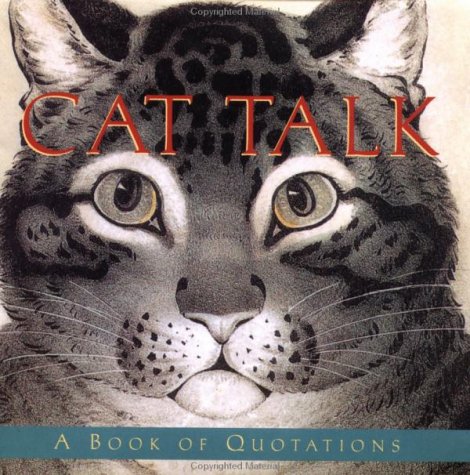 9780740709838: Cat Talk: A Book of Quotations