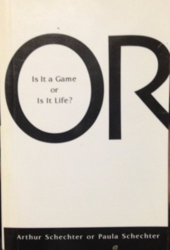 Stock image for Or - Is It A Game Or Is It Life for sale by BooksRun