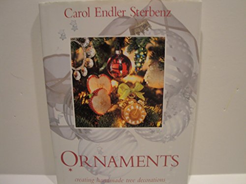 Beispielbild fr Ornaments : Creating Handmade Tree Decorations zum Verkauf von Better World Books