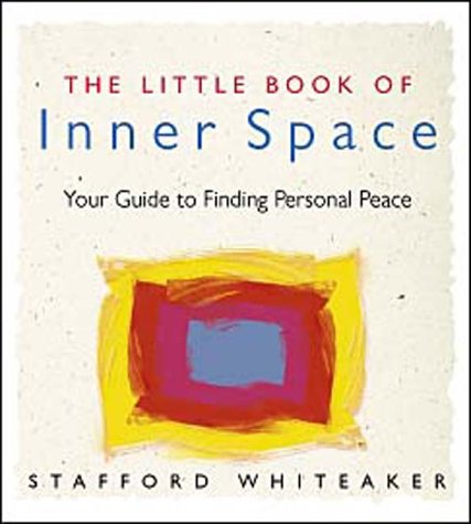 Stock image for The Little Book of Inner Space: Your Guide to Finding Personal Peace for sale by ThriftBooks-Dallas