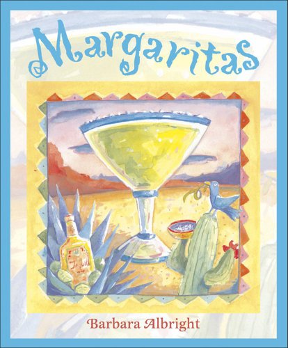 Imagen de archivo de Margaritas: Recipes for Margaritas and South-of-the-Border Snacks a la venta por Wonder Book