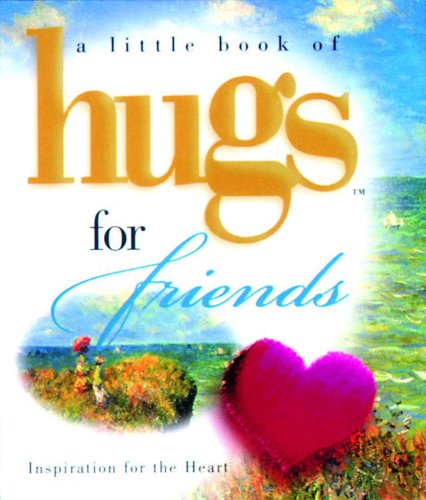 Stock image for Hugs for Friends (Little Book of Hugs) for sale by SecondSale