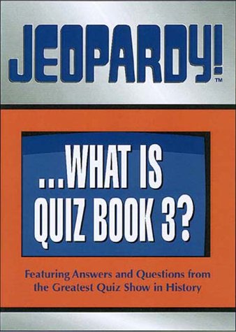 9780740712142: Jeopardy!: What Is Quiz Book 3?