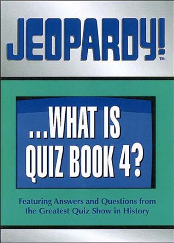 Stock image for Jeopardy!.What Is Quiz Book 4? for sale by SecondSale