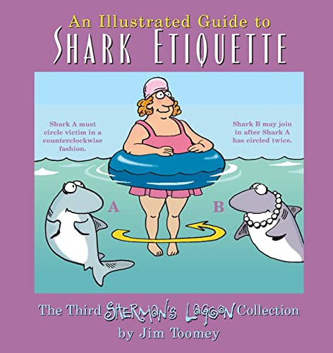 Beispielbild fr The Illustrated Guide To Shark Etiquette: The Third Sherman's Lagoon Collection zum Verkauf von Wonder Book