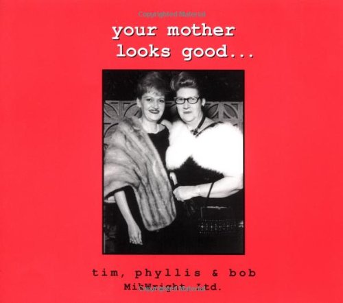 Beispielbild fr Your Mother Looks Good zum Verkauf von Black and Read Books, Music & Games