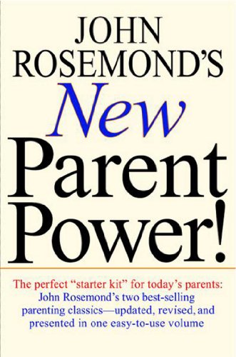 Stock image for John Rosemond's New Parent Power! (Volume 11) for sale by Your Online Bookstore