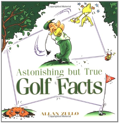 9780740714269: Astonishing but True Golf Facts