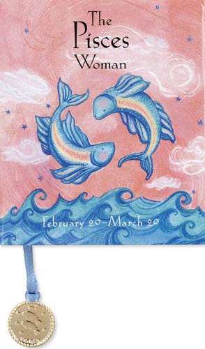 9780740714382: The Pisces Woman: February 20-March 20