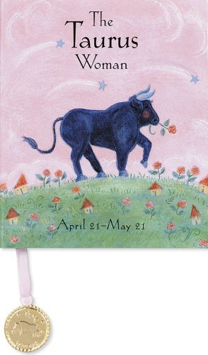 9780740714412: The Taurus Woman: April 21-May 21