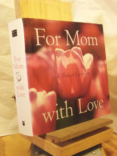 Imagen de archivo de For Mom With Love (Quote-A-Page) a la venta por Wonder Book