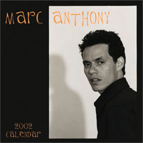 Marc Anthony 2002 Wall Calendar (9780740716393) by Network, Signatures