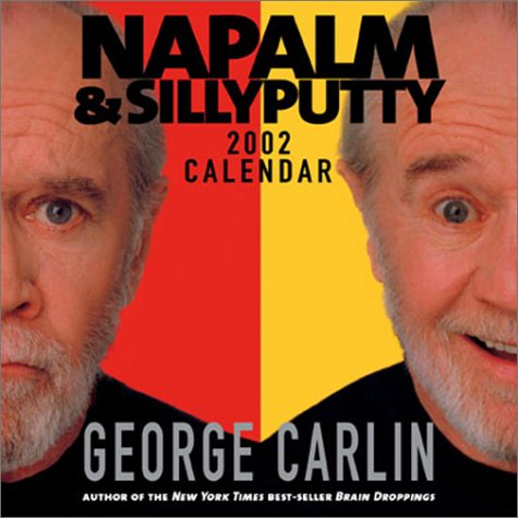 Napalm & Silly Putty 2002 Day-To-Day Calendar (9780740717499) by Carlin, Mike