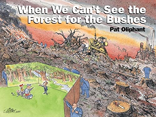 Beispielbild fr When We Can't See The Forest For The Bushes zum Verkauf von Wonder Book