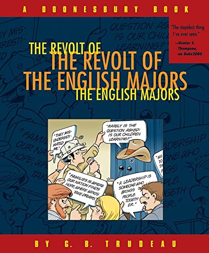 The Revolt Of The English Majors: A Doonesbury Book (Volume 21) (9780740718472) by Trudeau, G. B.