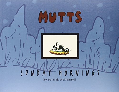 Beispielbild fr Sunday Mornings A Mutt Treasury zum Verkauf von SecondSale