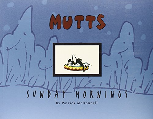 Sunday Mornings A Mutt Treasury